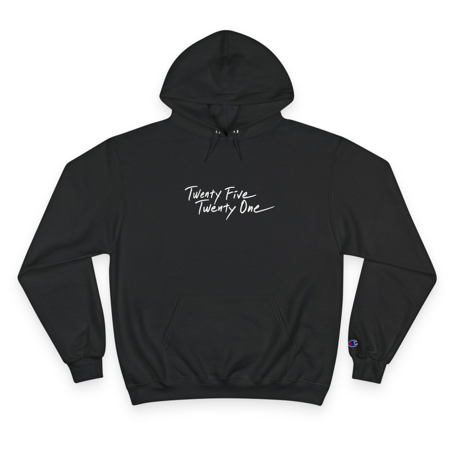 'Twenty Five Twenty One' Limited Edition Champion Hoodie
