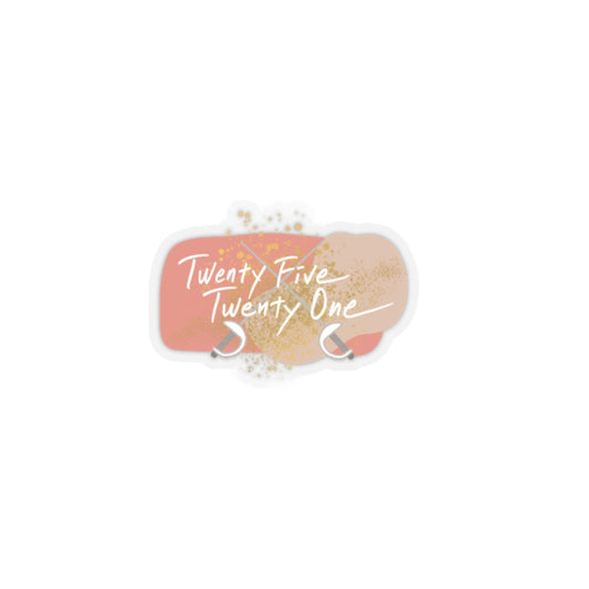 'Twenty Five Twenty One' Fencing Title Sticker